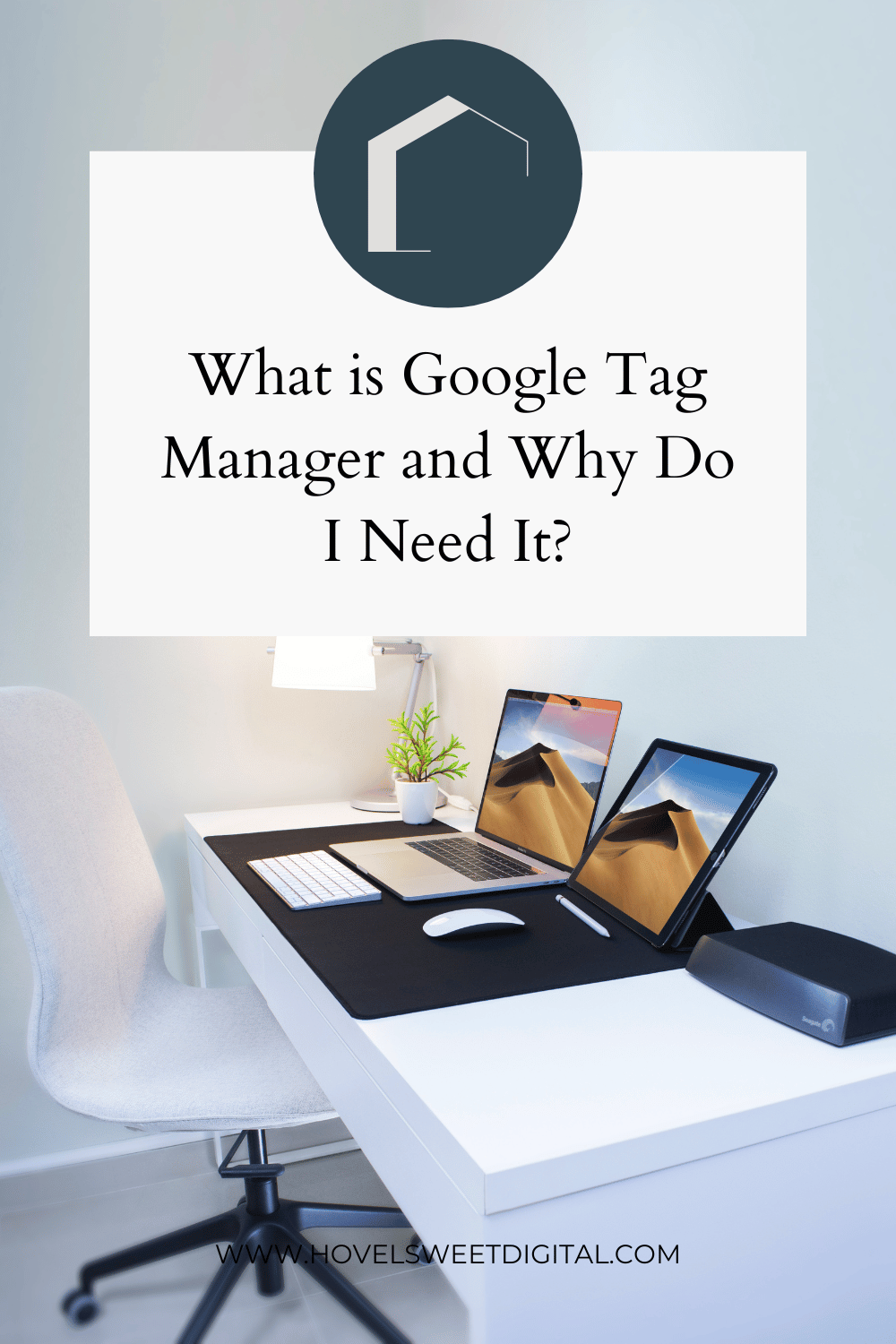 What is Google Tag Manager and Why Do I Need It